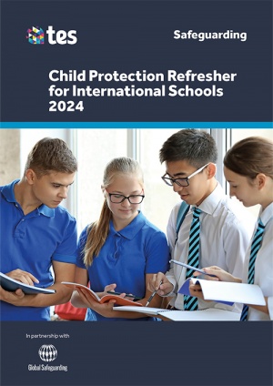 Child Protection Refresher for International Schools 2024